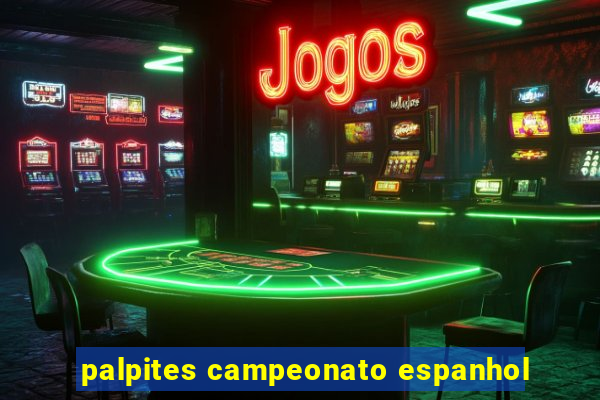 palpites campeonato espanhol